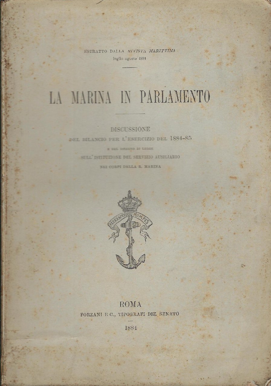 La marina in Parlamento. Discussione del bilancio per l'esercizio del …