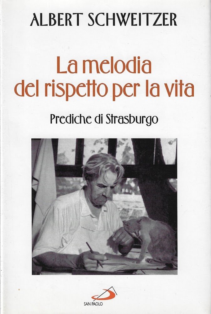 La melodia del rispetto per la vita. Prediche di Strasburgo