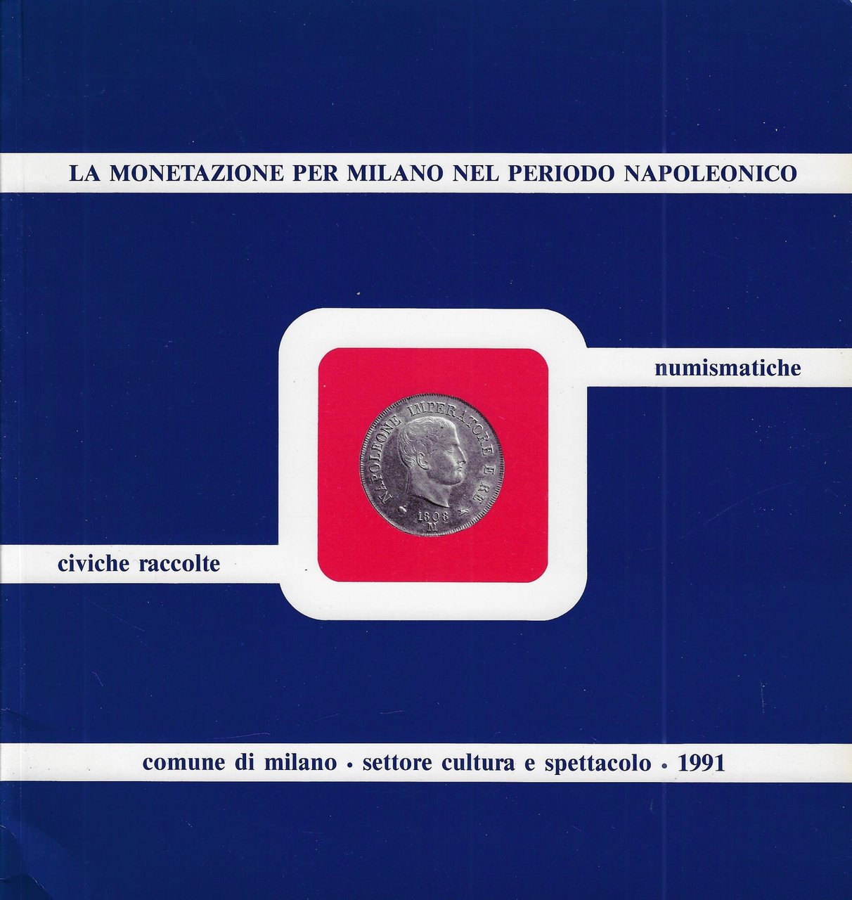 La monetazione per Milano nel periodo napoleonico