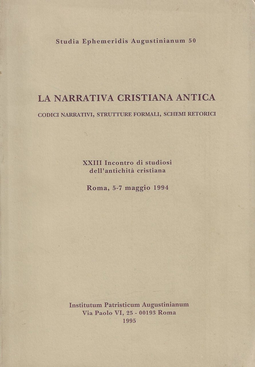La narrativa cristiana antica: codici narrativi, strutture formali, schemi retorici