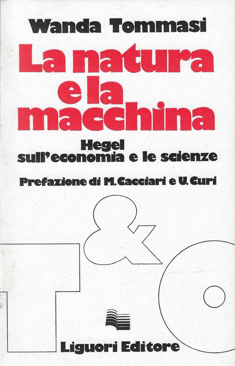 La natura e la macchina. Hegel sull'economia e le scienze