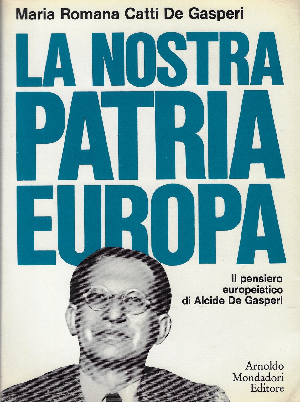 La nostra patria Europa