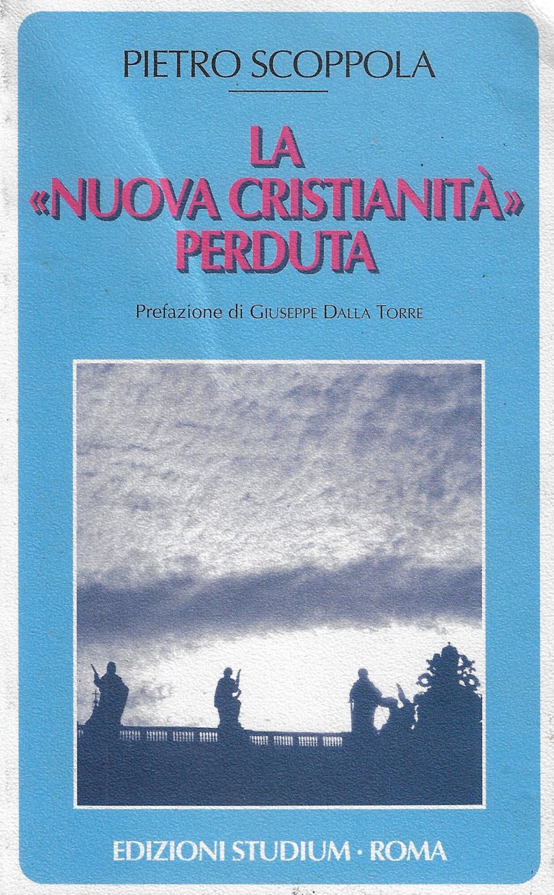La «nuova cristianità» perduta | Immagine principale