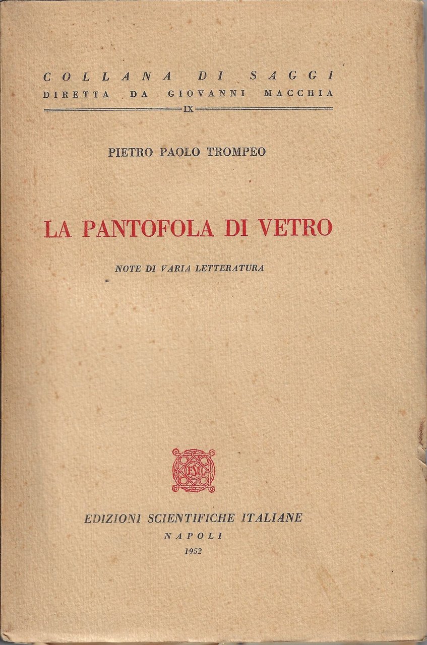 La pantofola di vetro : note di varia letteratura