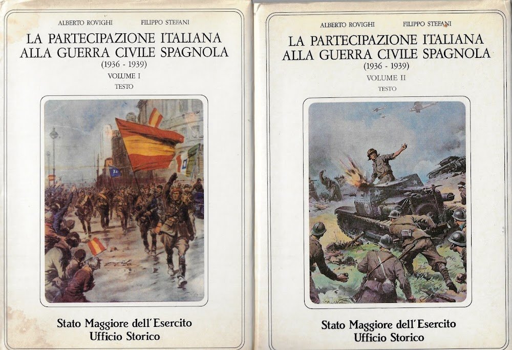 La partecipazione italiana alla guerra civile spagnola : 1936-1939 (due …