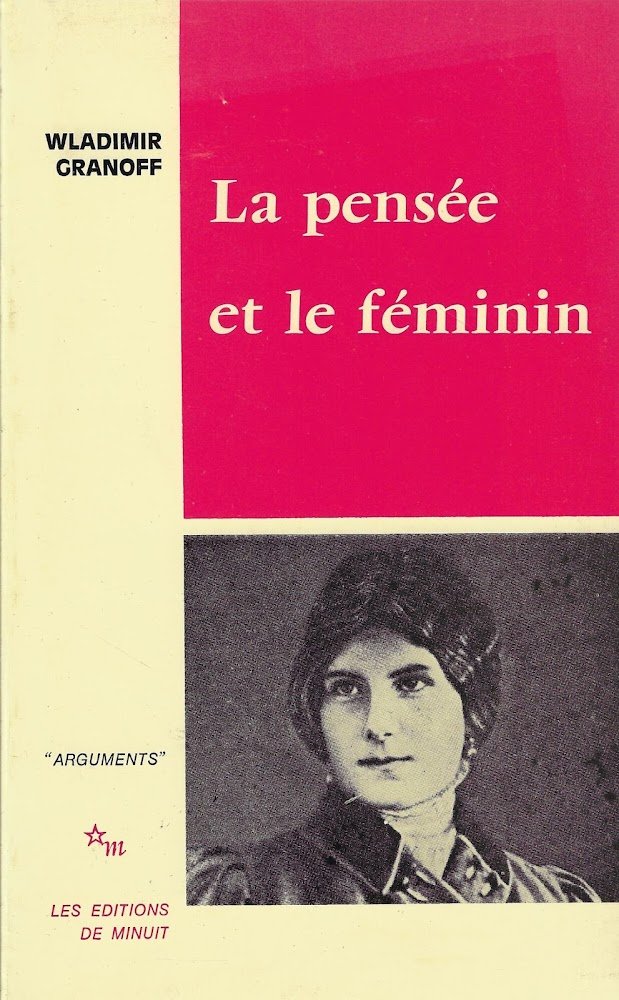 La Pensée et le féminin