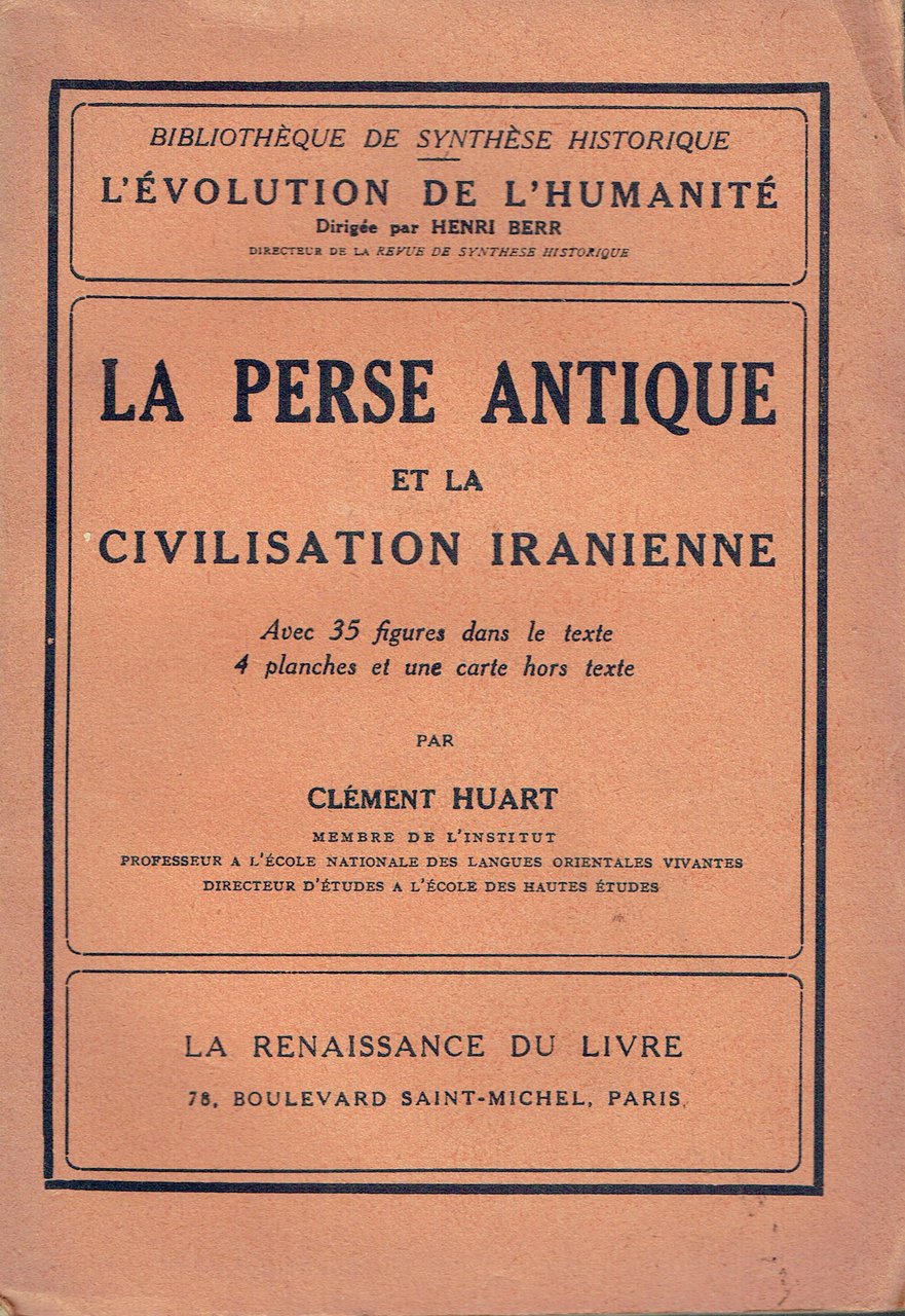 La Perse antique et la civilisation Iranienne