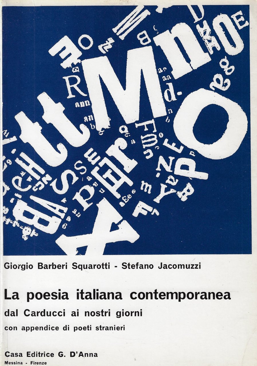 La poesia italiana contemporanea dal Carducci ai nostri giorni : …