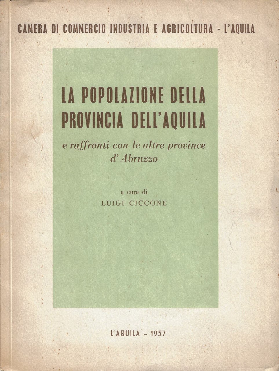 La popolazione della provincia dell'Aquila e raffronti con le altre … | Immagine principale