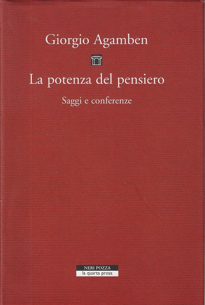 La potenza del pensiero. Saggi e conferenze