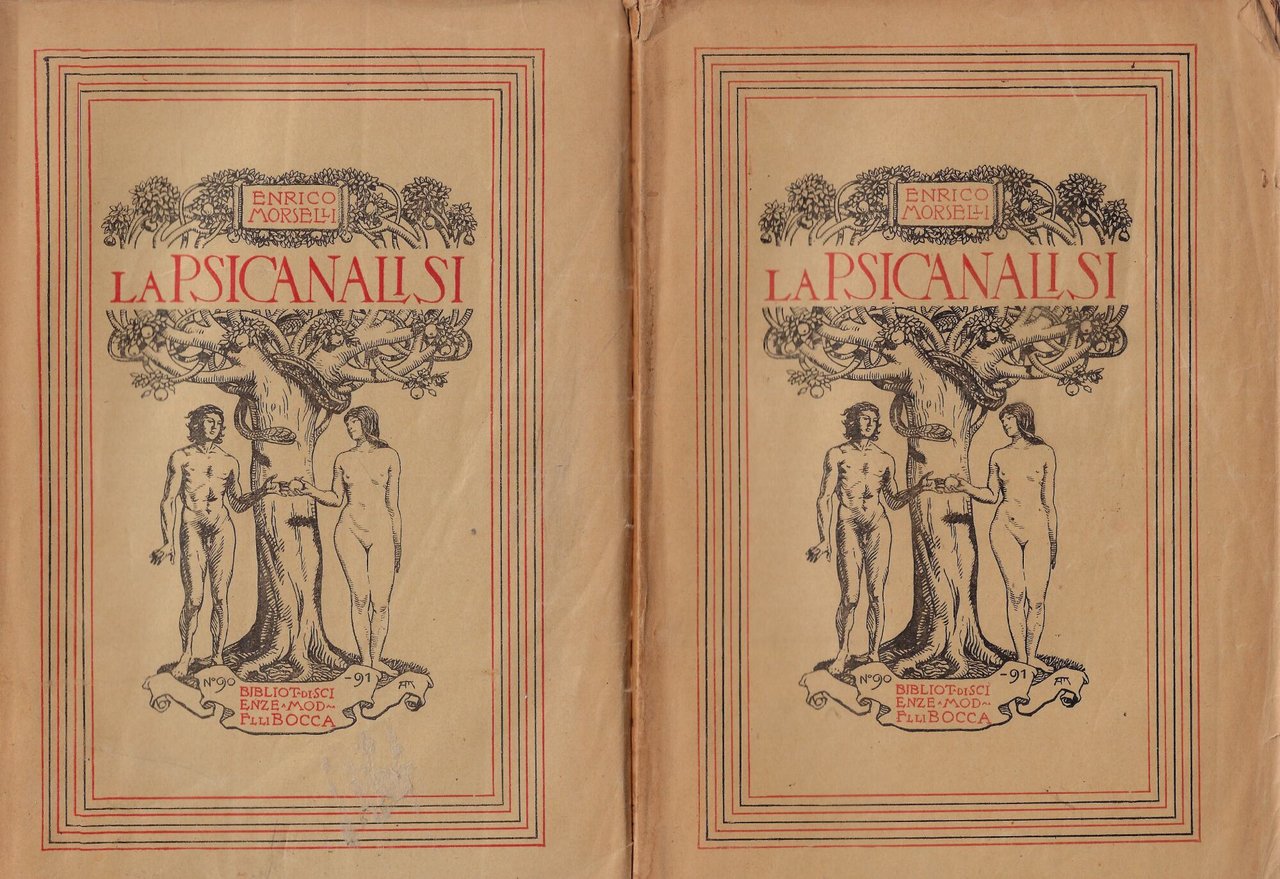 La psicanalisi : studi ed appunti critici (due volumi)