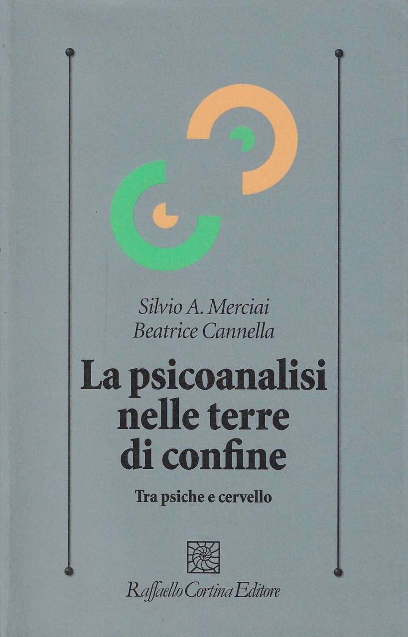 La psicoanalisi nelle terre di confine : tra psiche e …