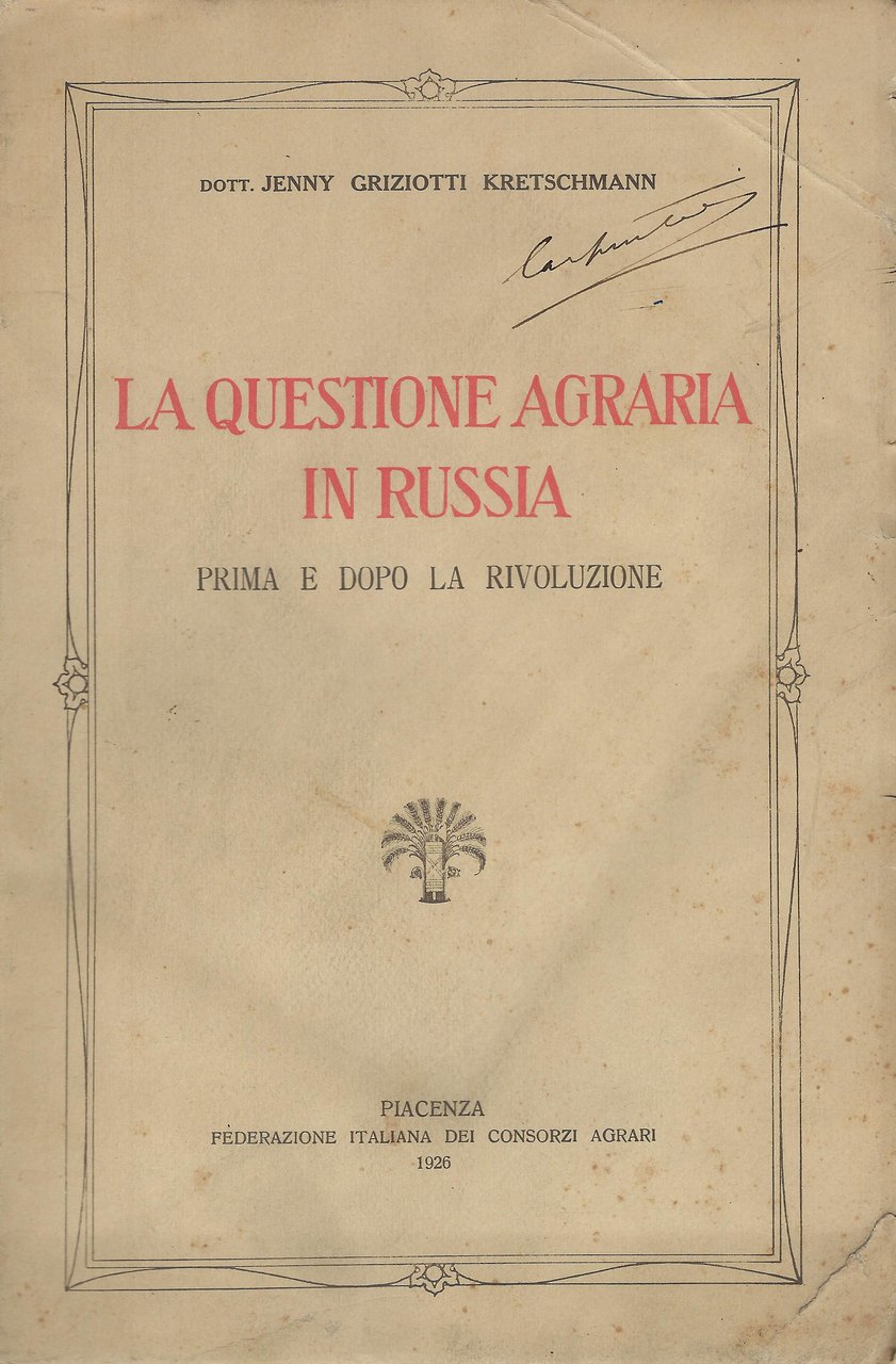 La questione agraria in Russia prima e dopo la Rivoluzione