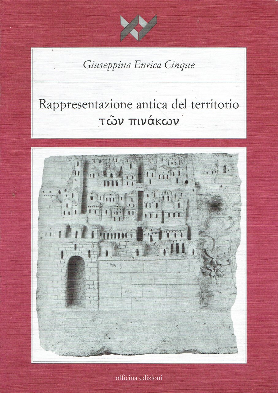 La rappresentazione antica del territorio : ton pinakon