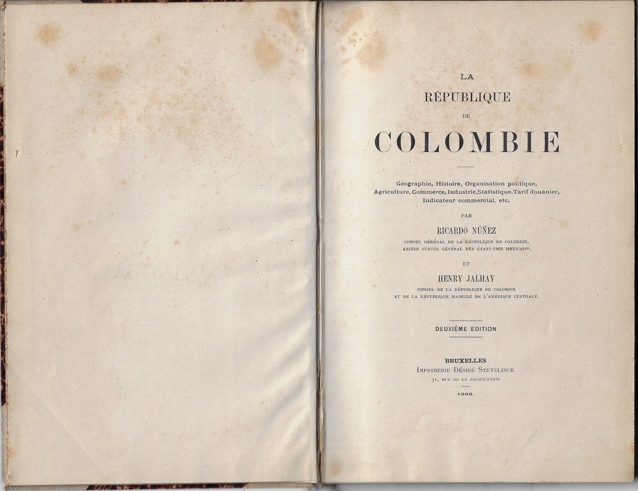 La république de Colombie : géographie, histoire, organisation politique, agricolture, …