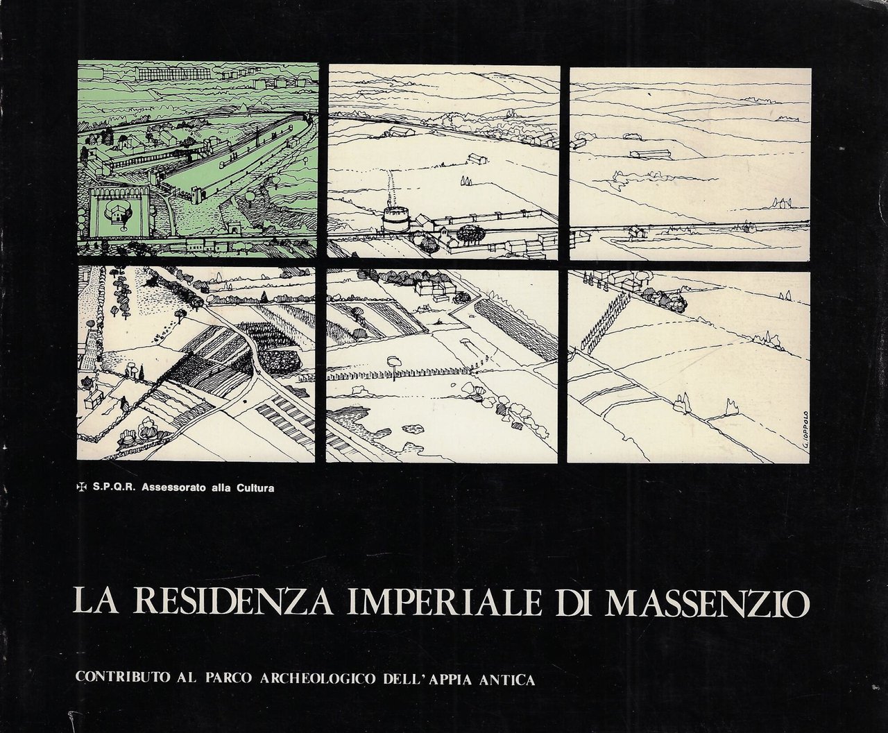 La residenza imperiale di Massenzio: villa, circo e mausoleo: contributo …
