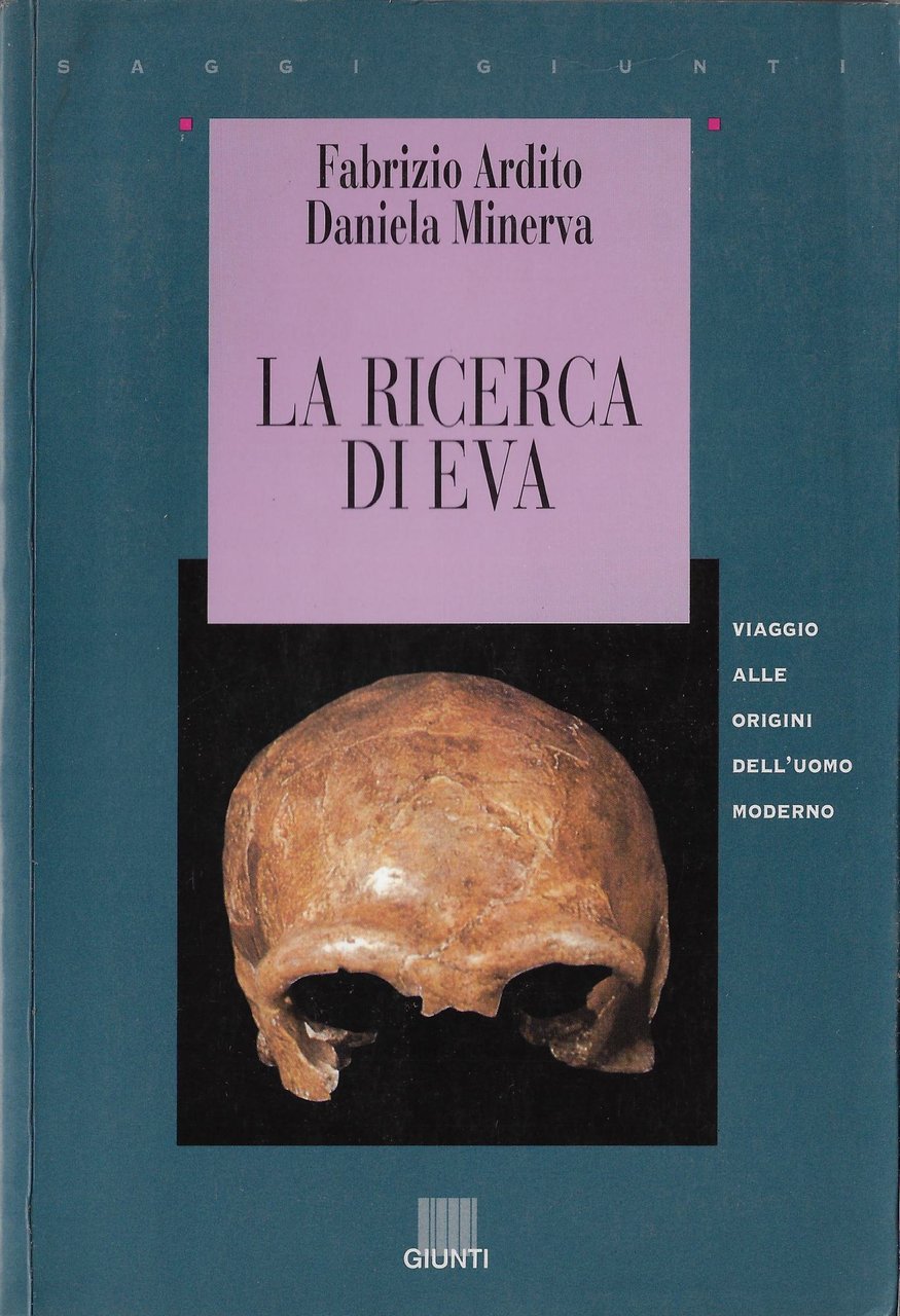 La ricerca di Eva. Viaggio alle origini dell'uomo moderno