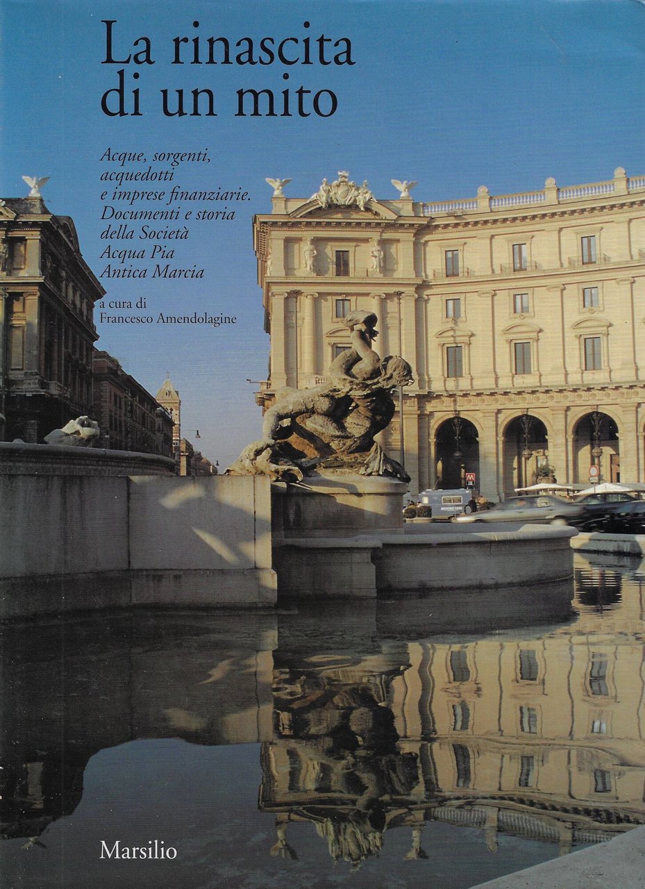 La rinascita di un mito, volume primo