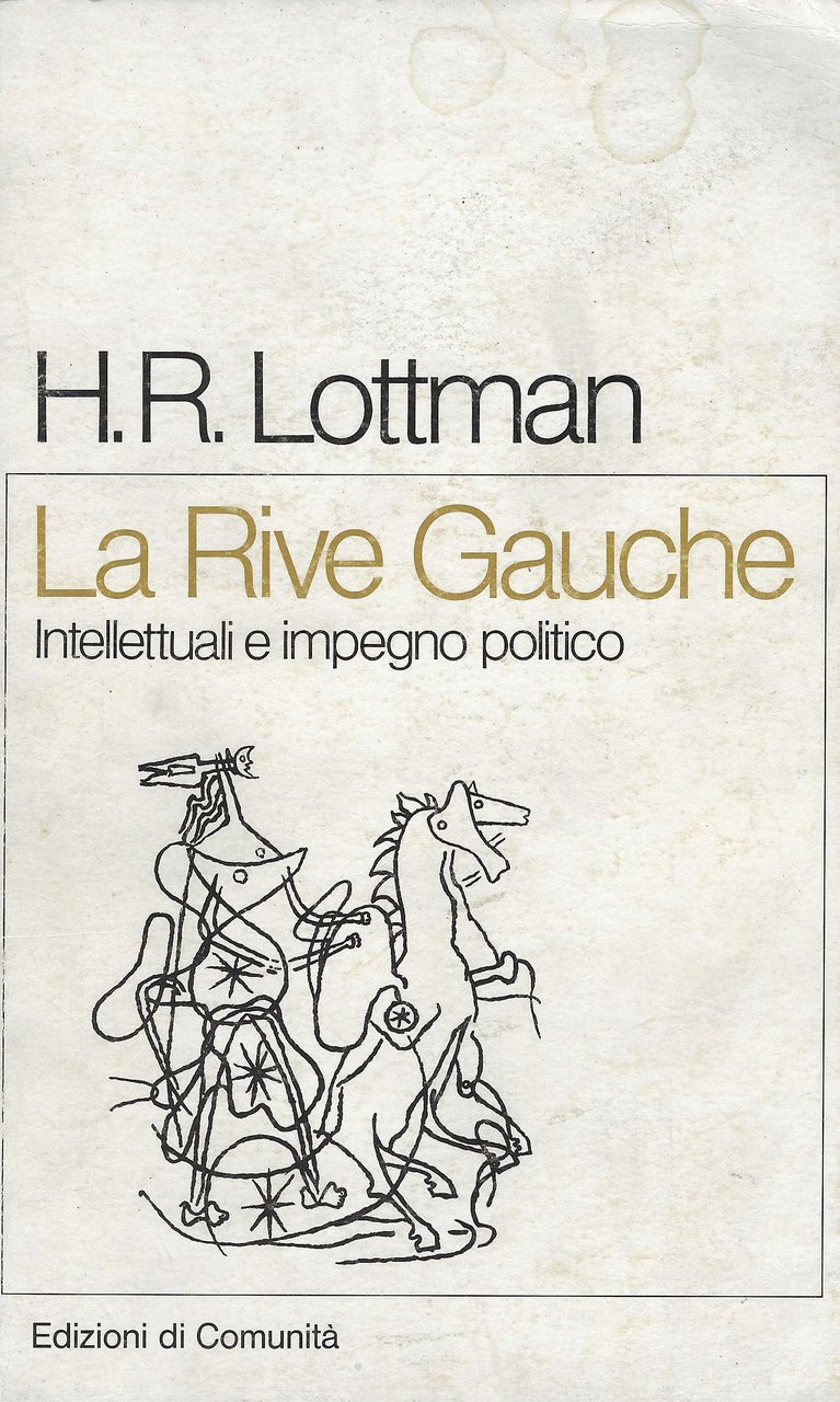 La Rive Gauche : intellettuali e impegno politico in Francia …