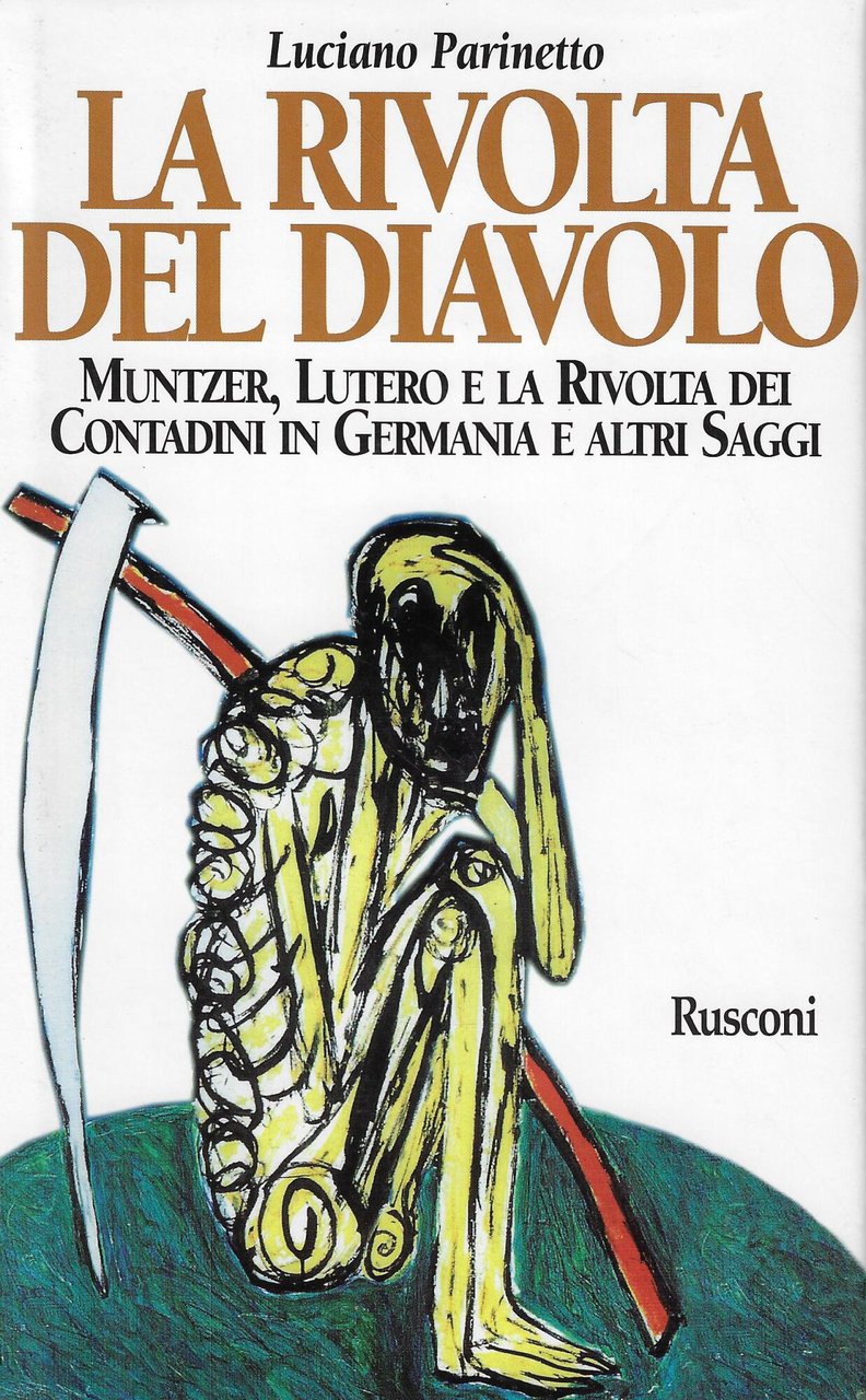 La rivolta del diavolo. Muntzer, Lutero e la rivolta dei … | Immagine principale