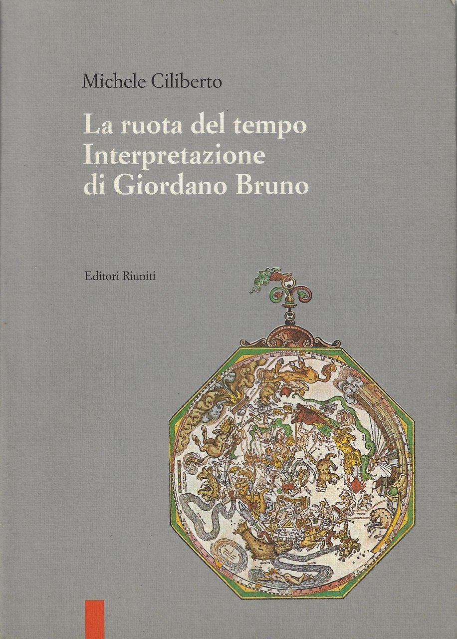 La ruota del tempo. Interpretazione di Giordano Bruno