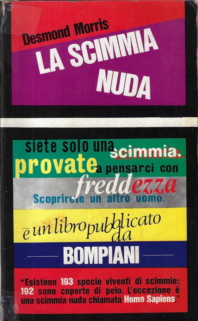 La scimmia nuda : studio zoologico sull'animale uomo