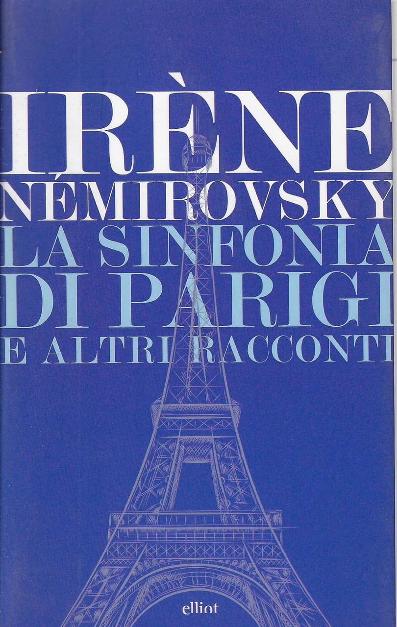 La sinfonia di Parigi e altri racconti