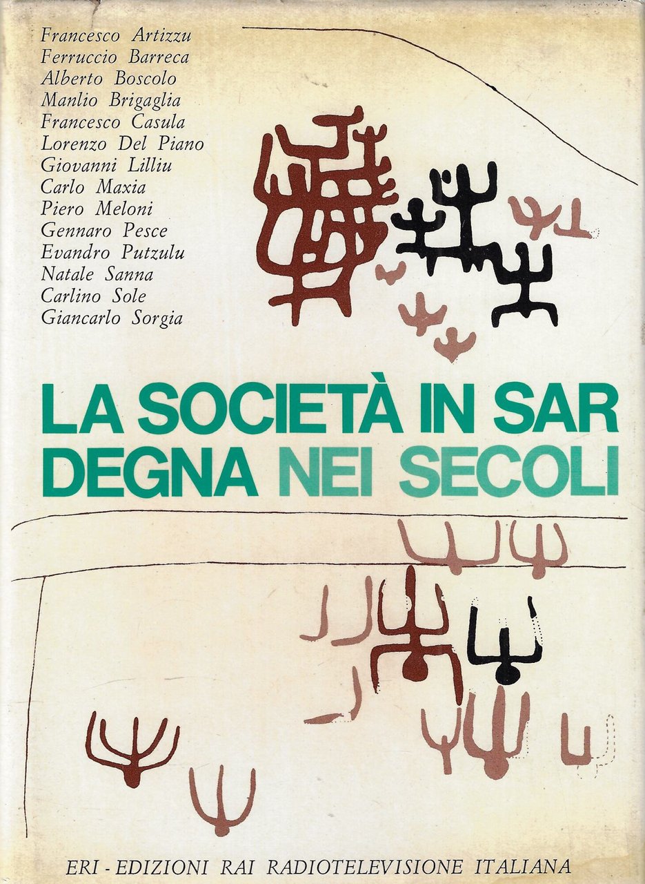 La società in Sardegna nei secoli : lineamenti storici