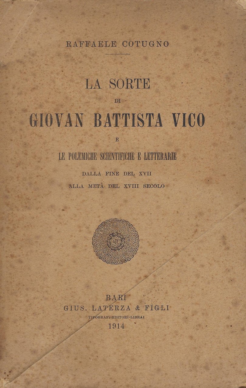 La sorte di Giovan Battista Vico e le polemiche scientifiche …