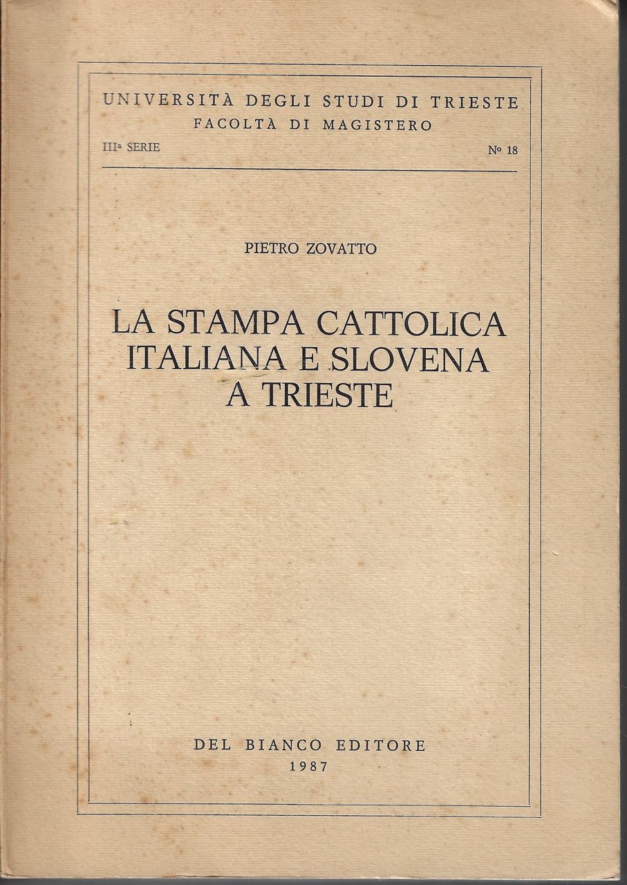 La stampa cattolica italiana e slovena a Trieste