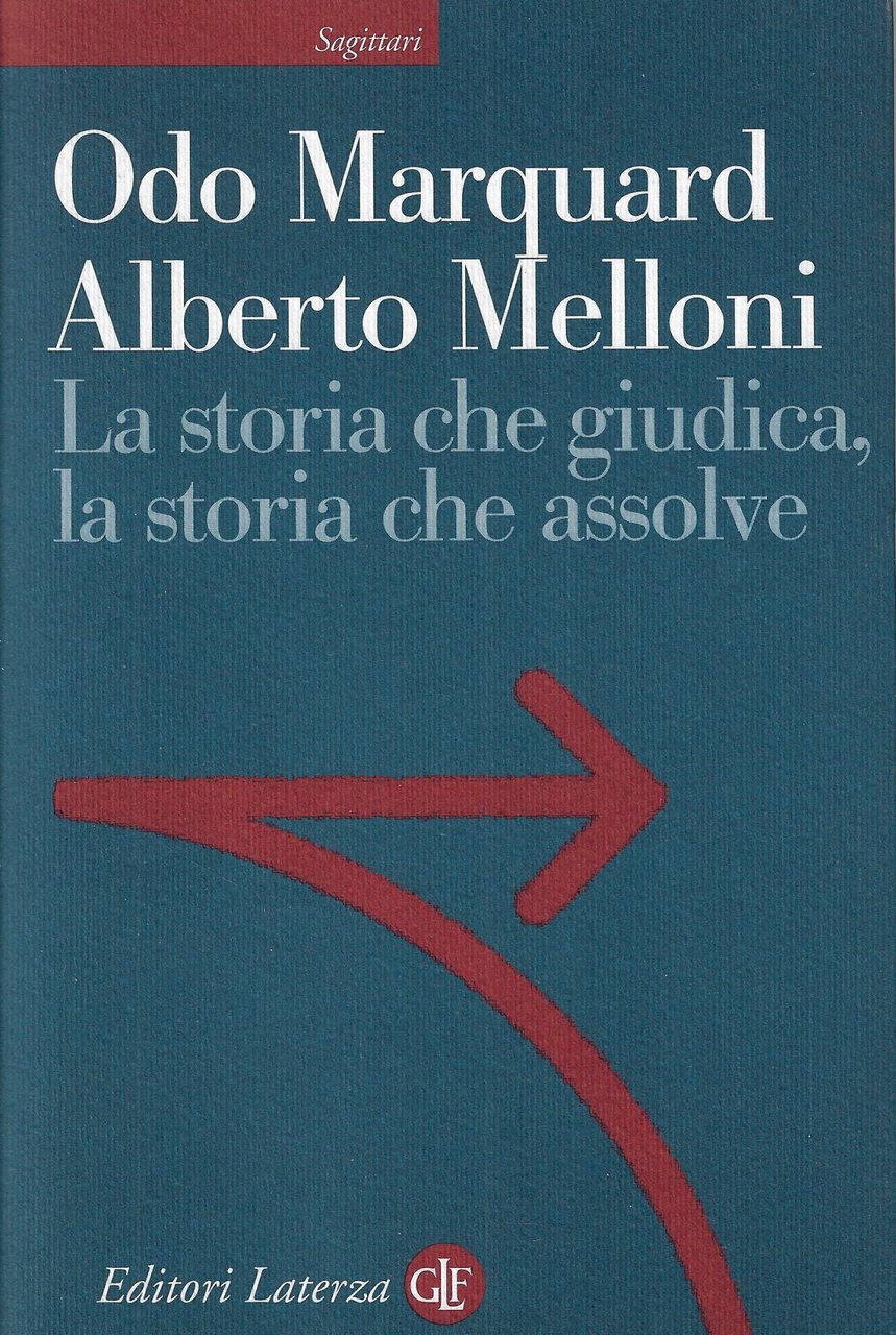 La storia che giudica, la storia che assolve