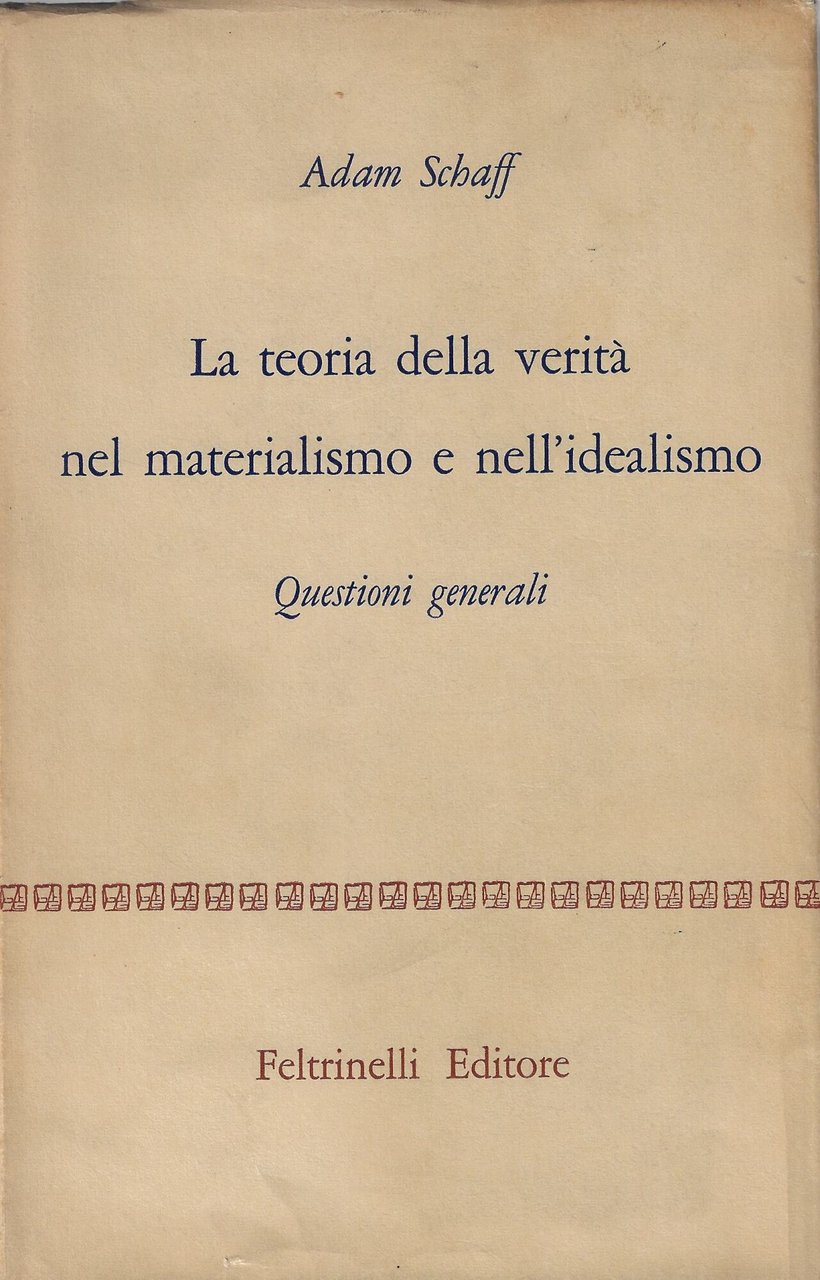 La teoria della verita nel materialismo e nell'idealismo : questioni …