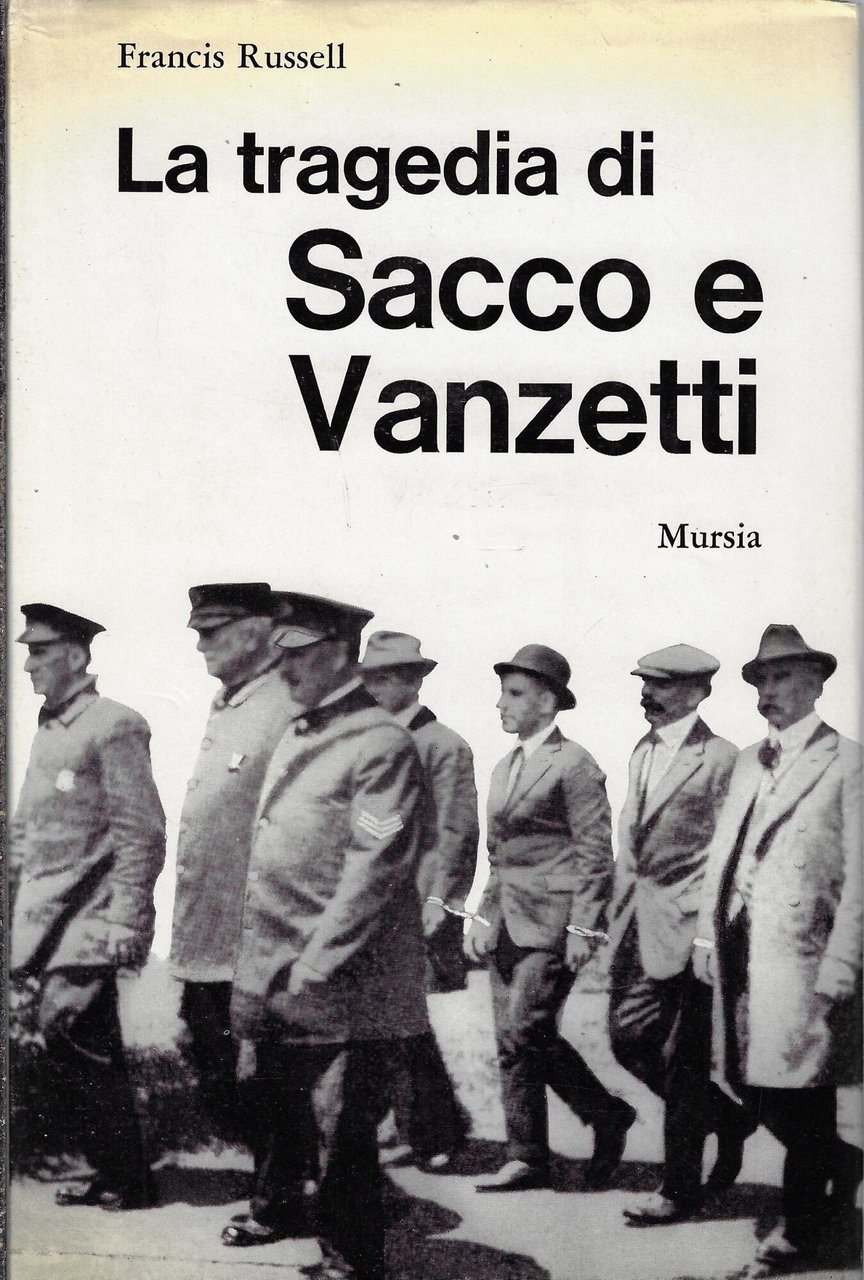 La tragedia di Sacco e Vanzetti
