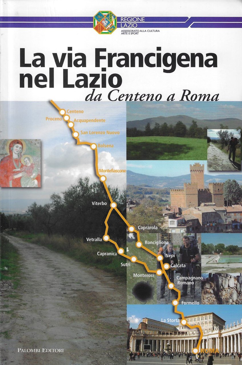 La via Francigena nel Lazio da Centeno a Roma