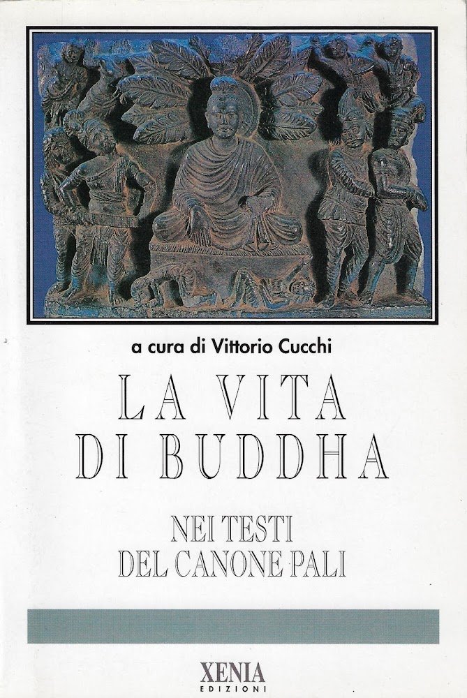 La vita di Buddha nei testi del canone pali