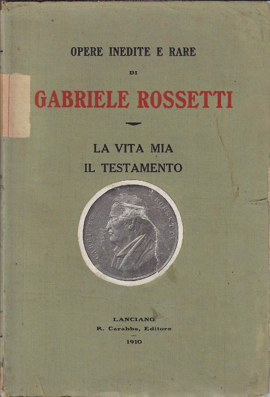 La vita mia : il testamento