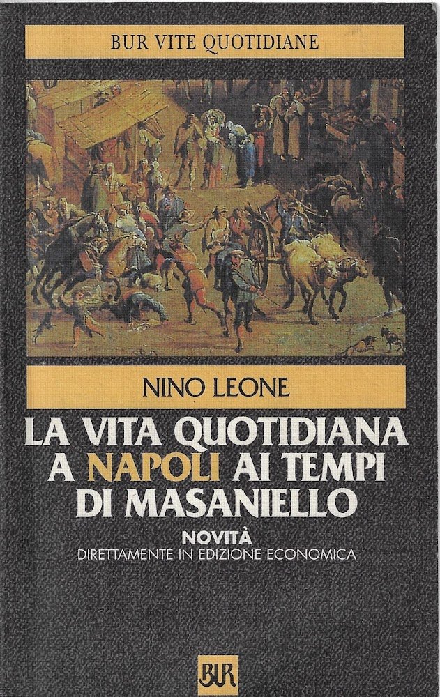 La vita quotidiana a Napoli ai tempi di Masaniello