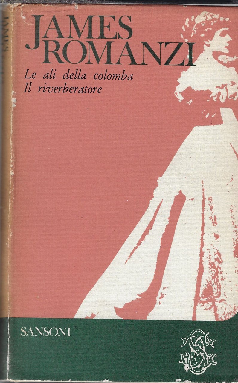 Le ali della colomba ; Il riverberatore