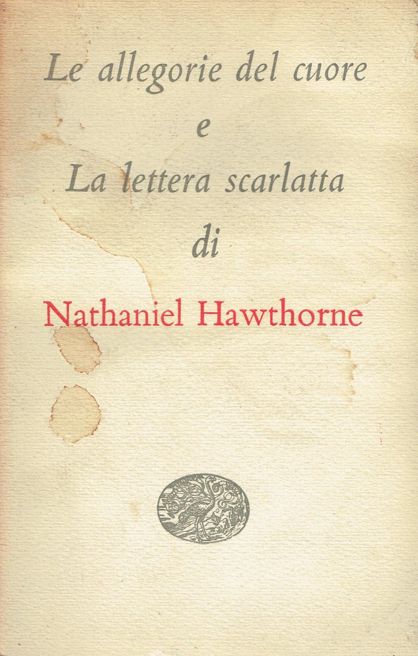 Le allegorie del cuore,e La lettera scarlatta