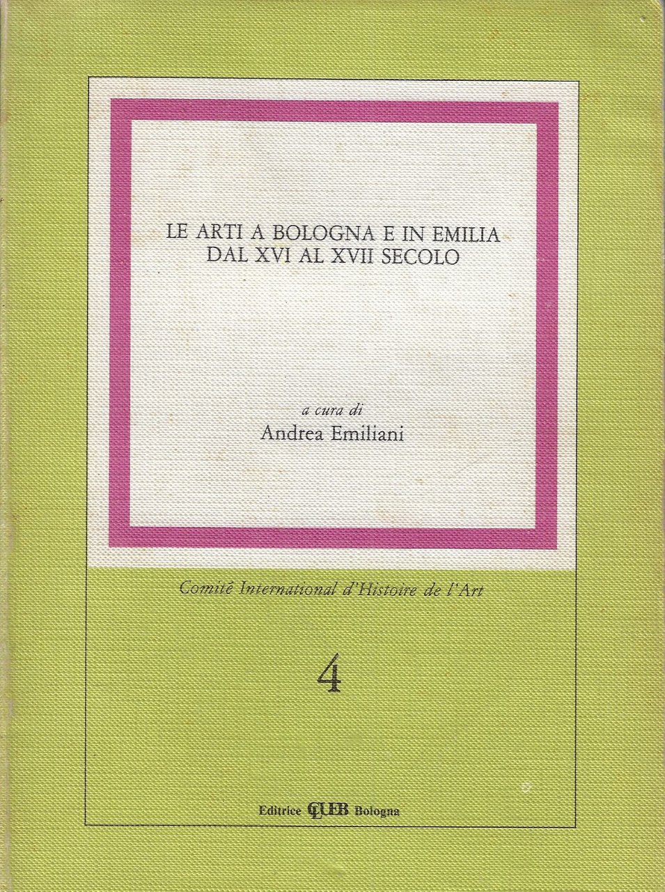 Le arti a Bologna e in Emilia dal XVI al …