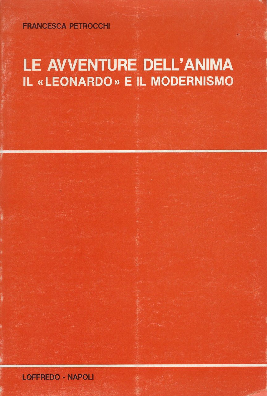 Le avventure dell'anima: il Leonardo e il modernismo