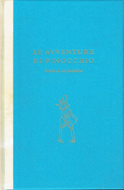 Le avventure di Pinocchio : storia di un burattino