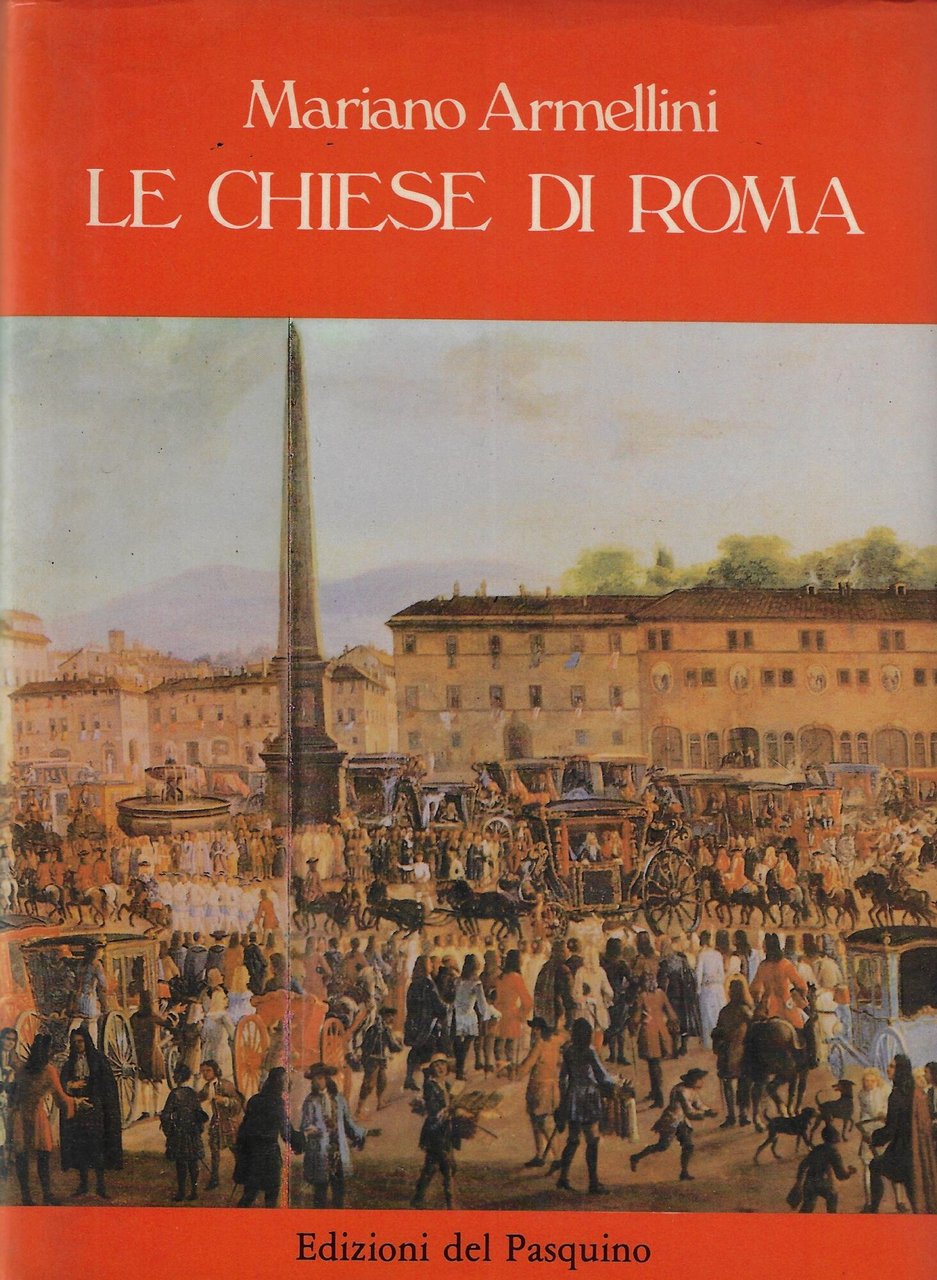 Le chiese di Roma dal secolo IV al XIX