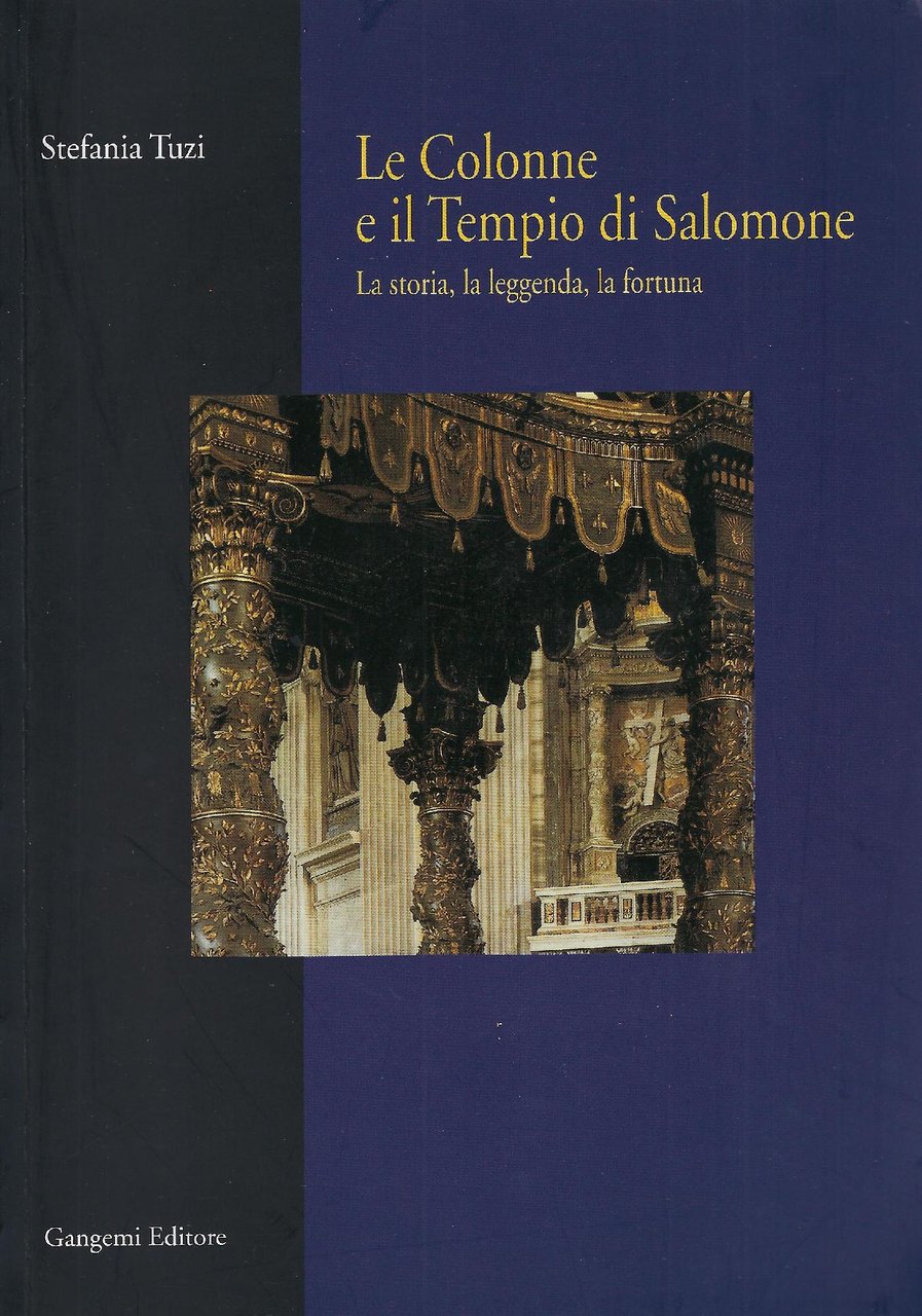 Le colonne e il tempio di Salomone : la storia, …