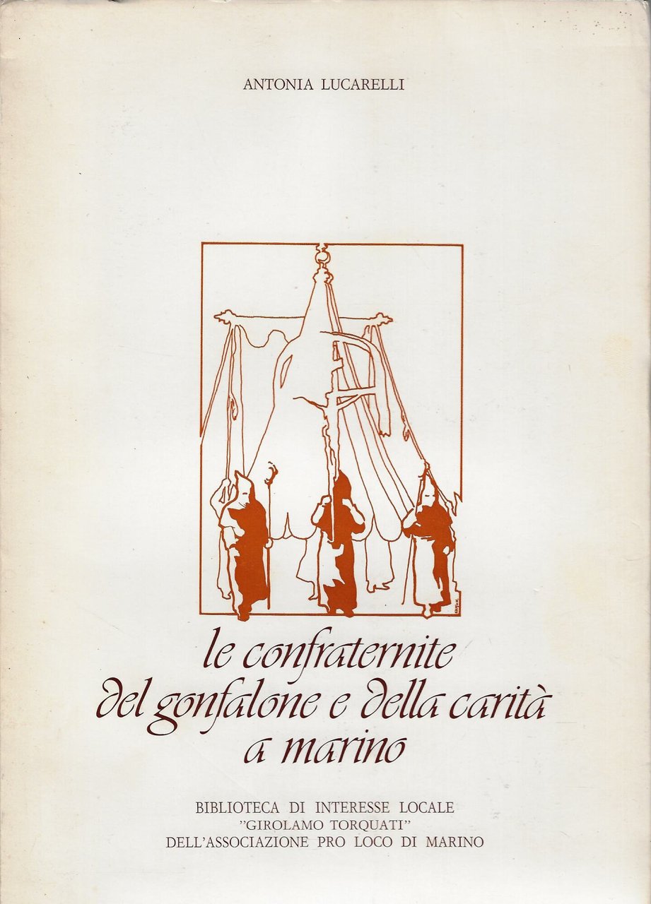 Le confraternite del gonfalone e della carità a Marino