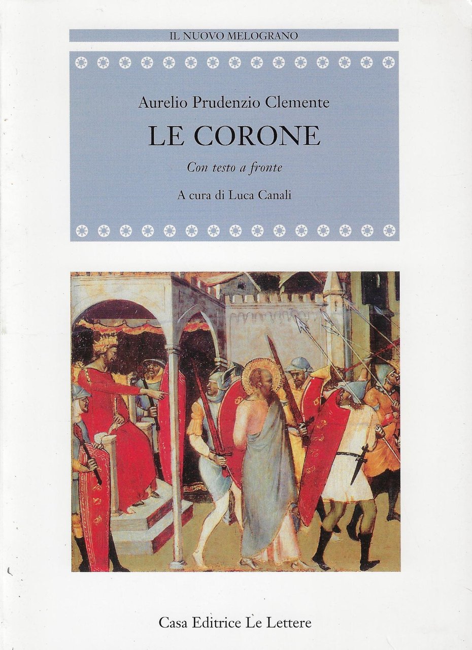 Le corone. Testo latino a fronte