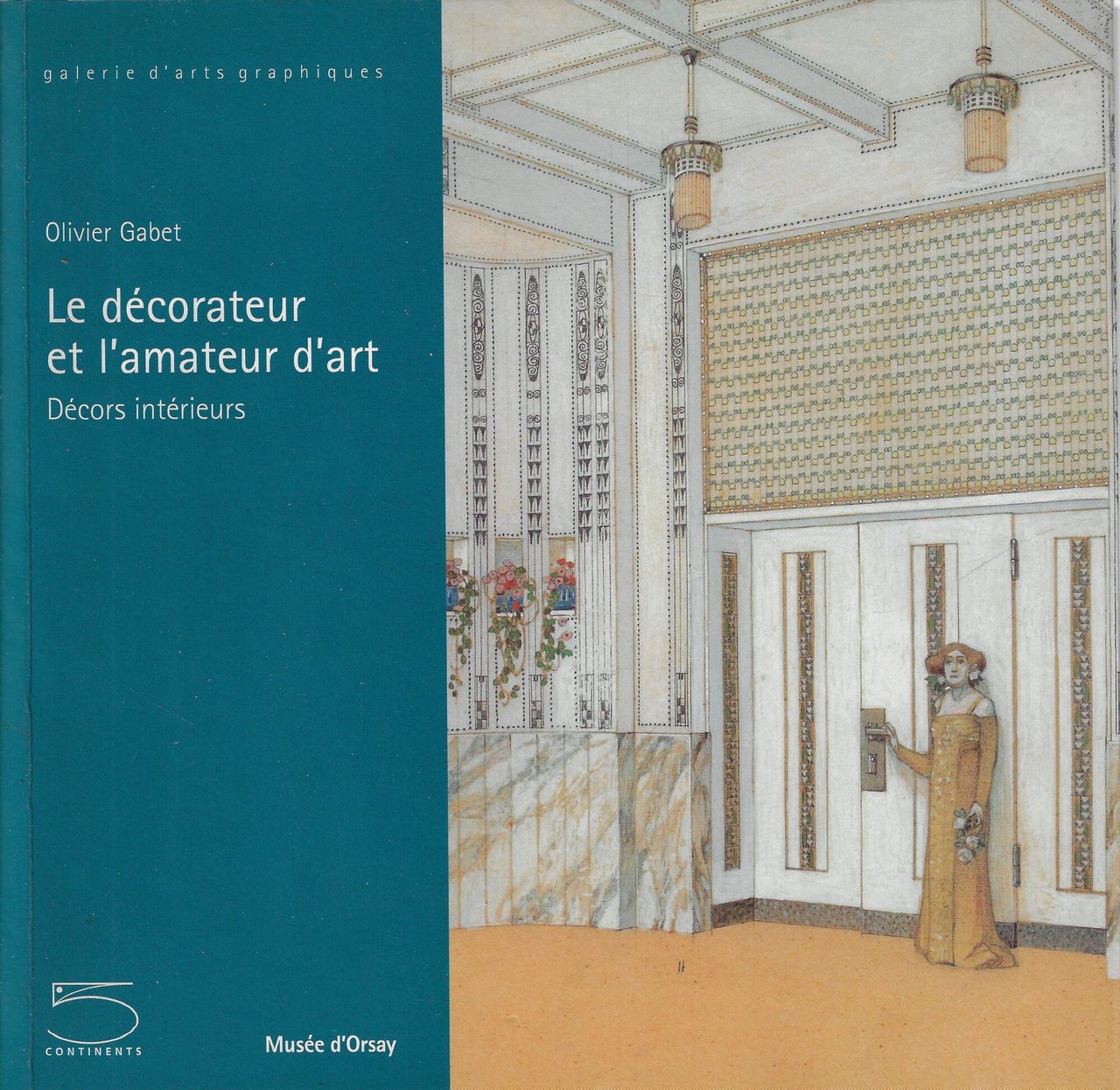 Le décorateur et l'amateur d'art. Décors intérieurs