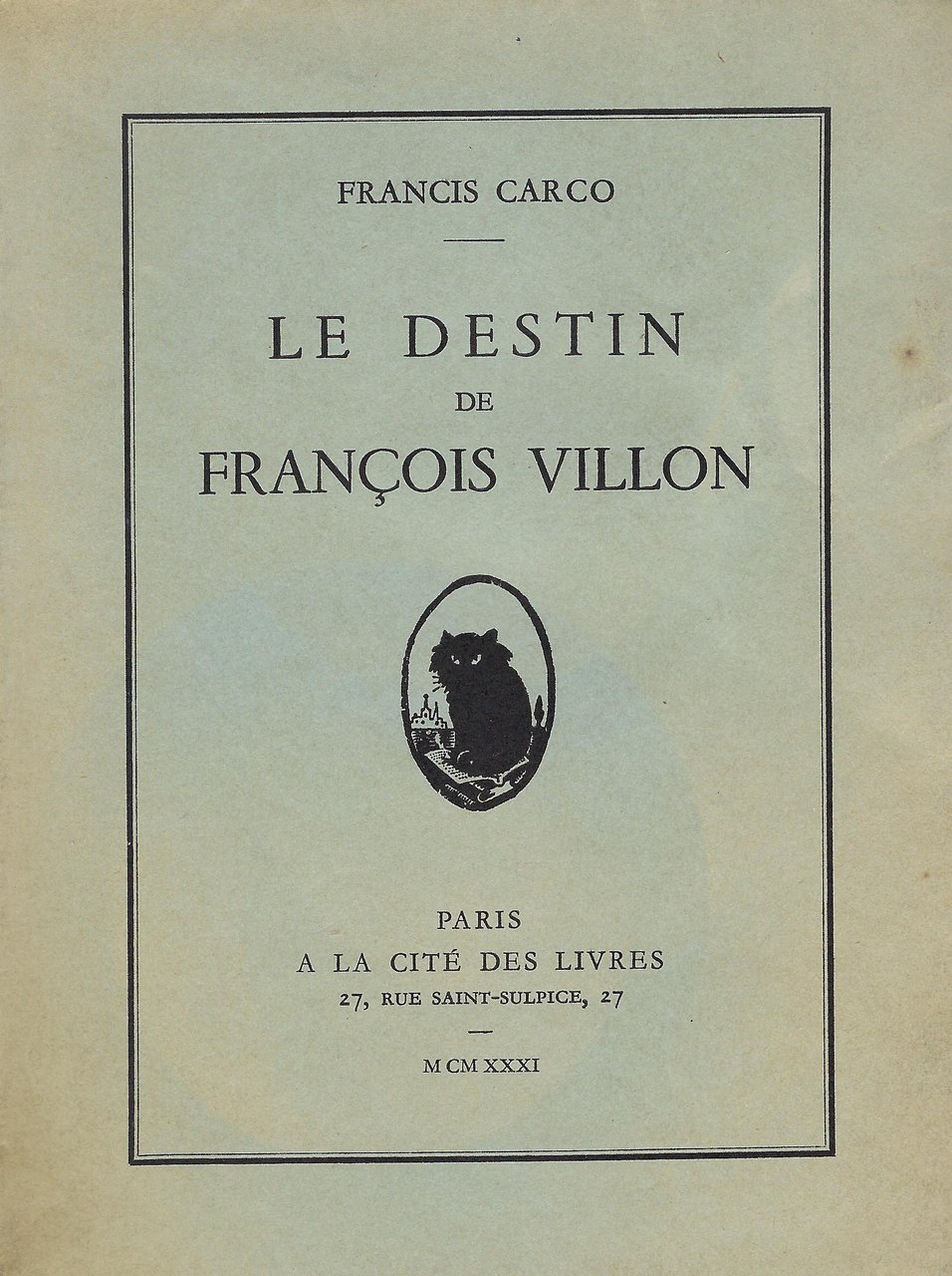 Le Destin de François Villon