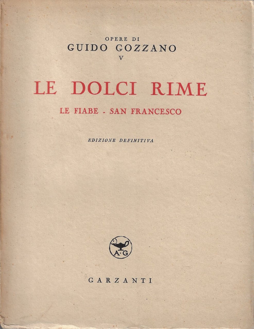 Le dolci rime. Le fiabe. San Francesco