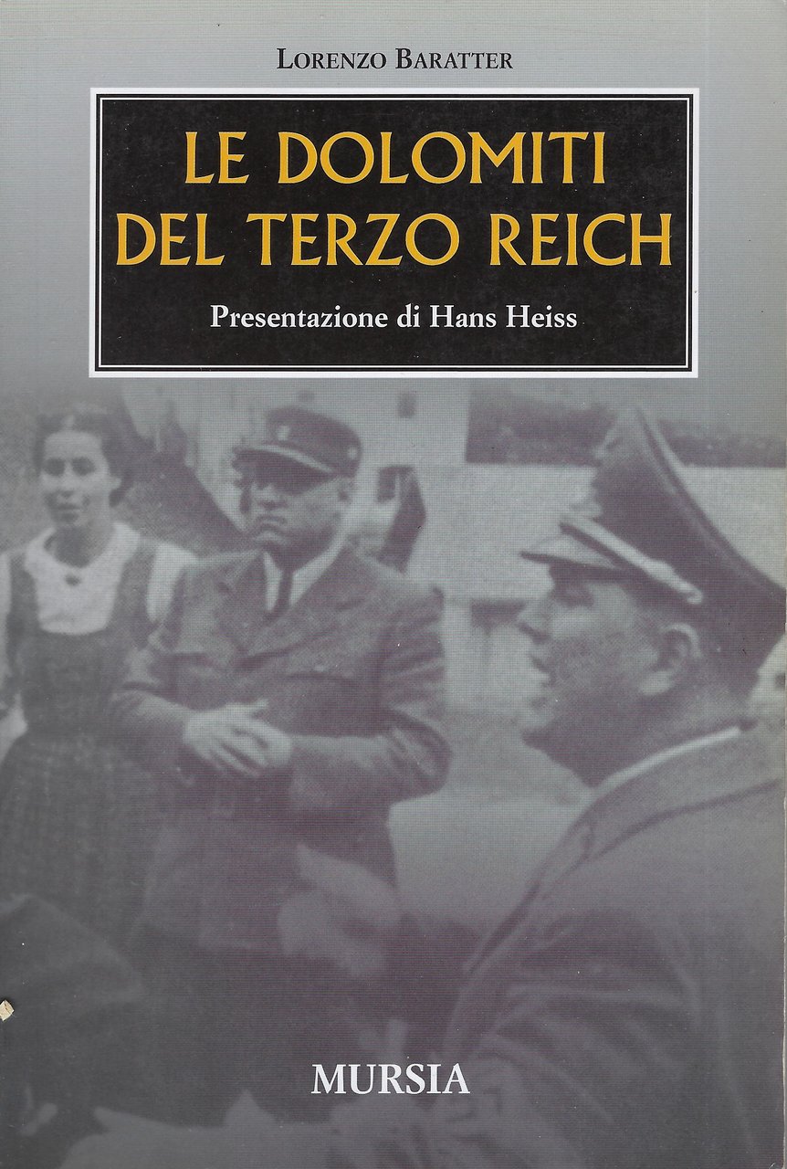 Le Dolomiti del Terzo Reich